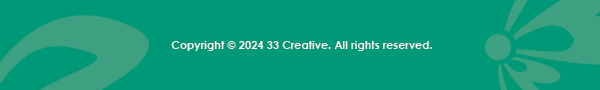 Copyright 2024 33 Creative. All rights reserved.